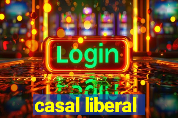 casal liberal
