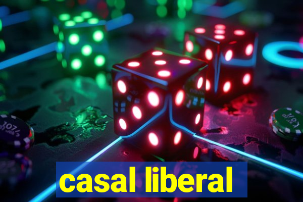 casal liberal
