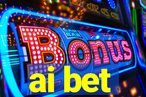 ai bet