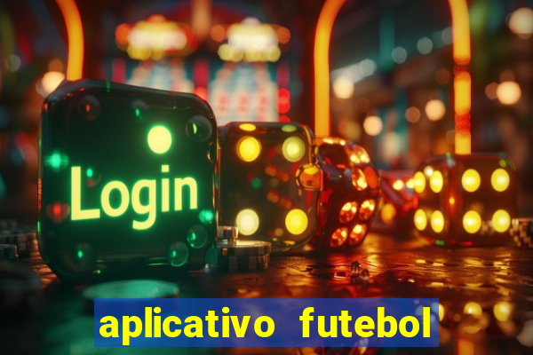 aplicativo futebol da hora 3.7