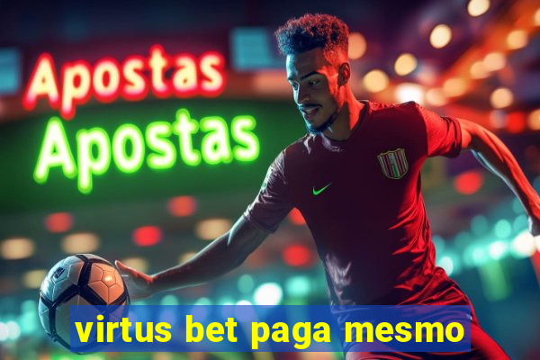 virtus bet paga mesmo