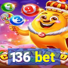 136 bet