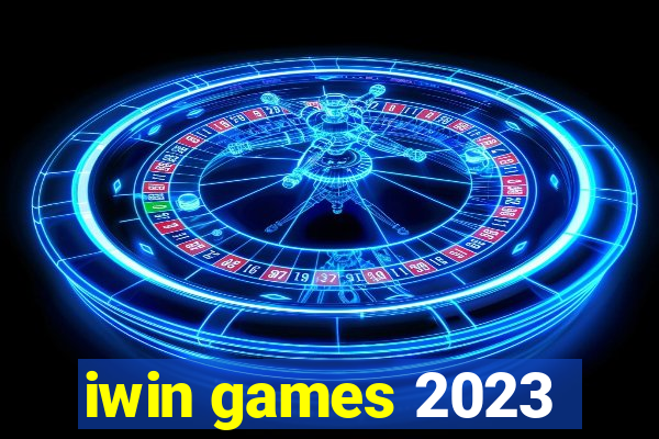 iwin games 2023