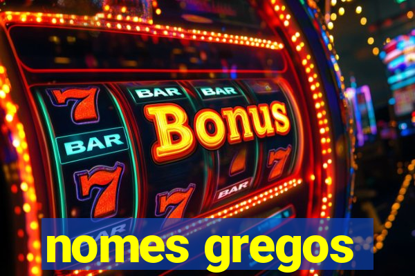 nomes gregos