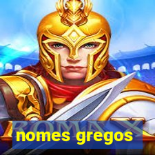 nomes gregos