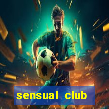 sensual club esporte interativo