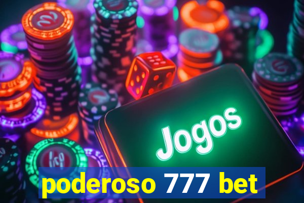 poderoso 777 bet