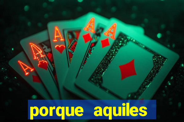 porque aquiles chora por heitor