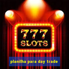 planilha para day trade