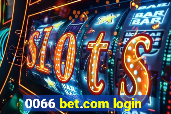 0066 bet.com login
