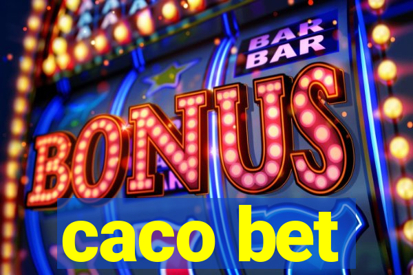 caco bet