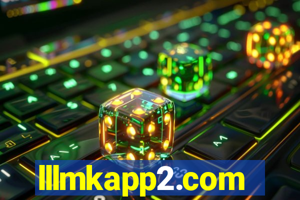 lllmkapp2.com