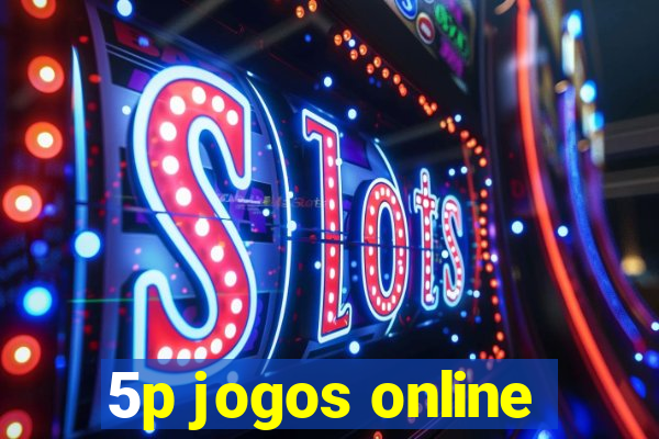 5p jogos online