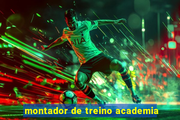 montador de treino academia