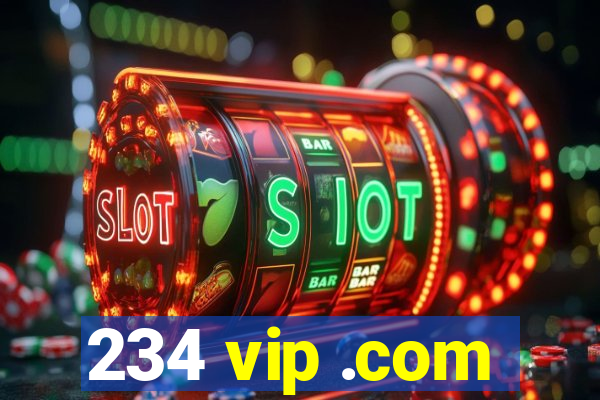 234 vip .com