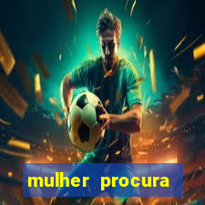 mulher procura homem bahia