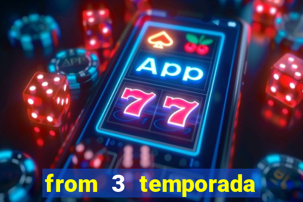 from 3 temporada torrent dublado