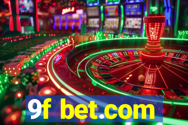 9f bet.com