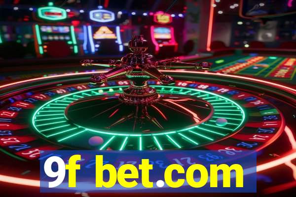 9f bet.com