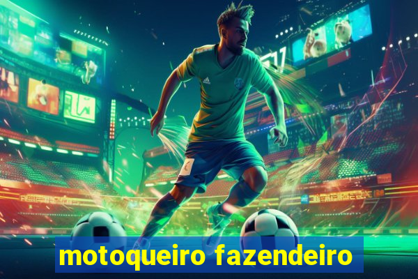 motoqueiro fazendeiro