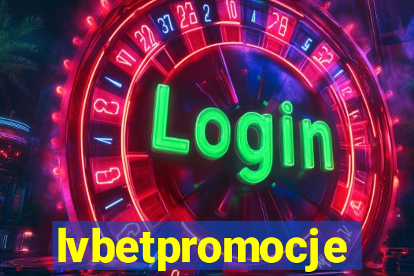lvbetpromocje