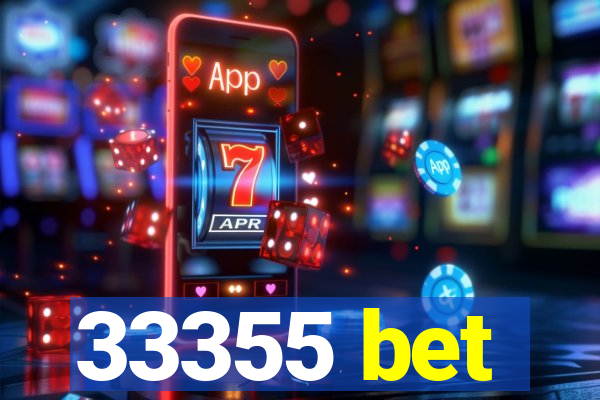 33355 bet