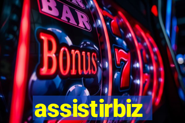 assistirbiz