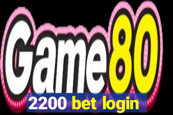 2200 bet login
