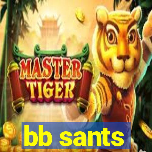 bb sants
