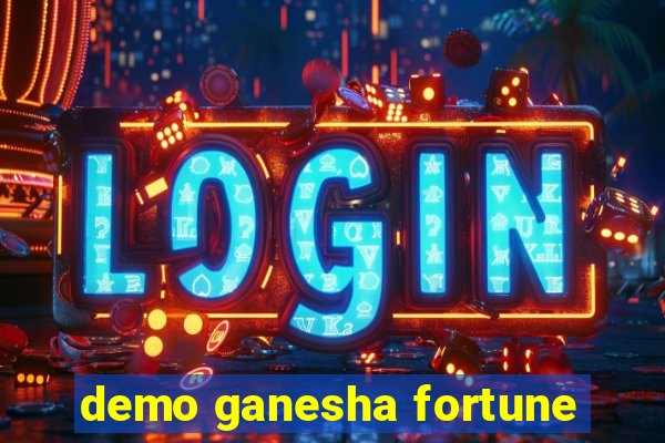 demo ganesha fortune