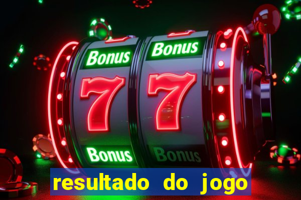 resultado do jogo do bicho da poderosa do vale do assu