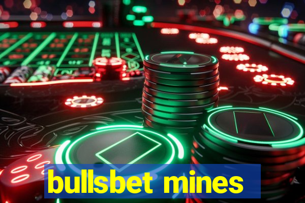 bullsbet mines