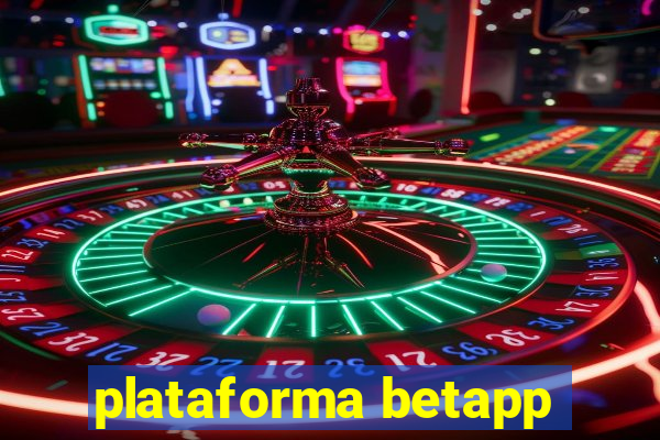 plataforma betapp