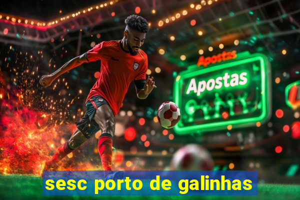 sesc porto de galinhas