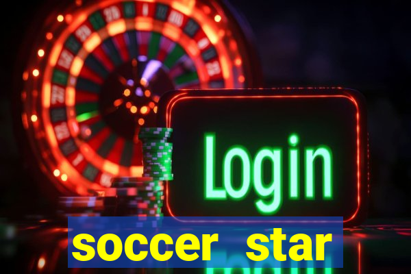 soccer star dinheiro infinito