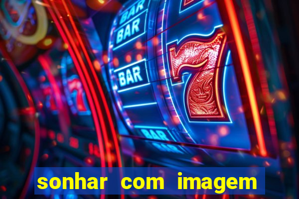 sonhar com imagem de santo de macumba
