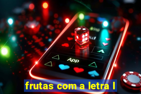 frutas com a letra l