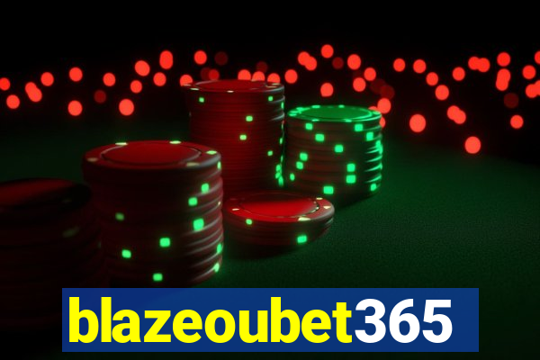 blazeoubet365