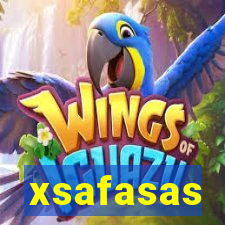 xsafasas