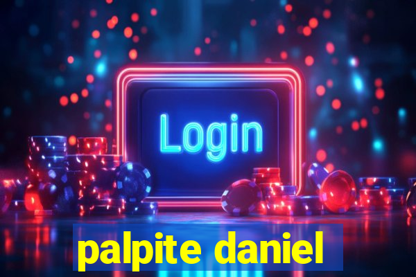 palpite daniel