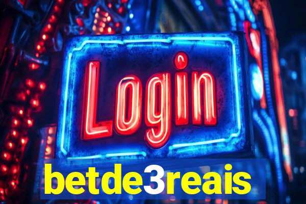 betde3reais