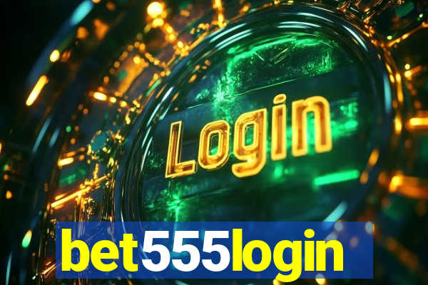 bet555login
