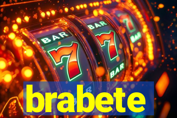 brabete