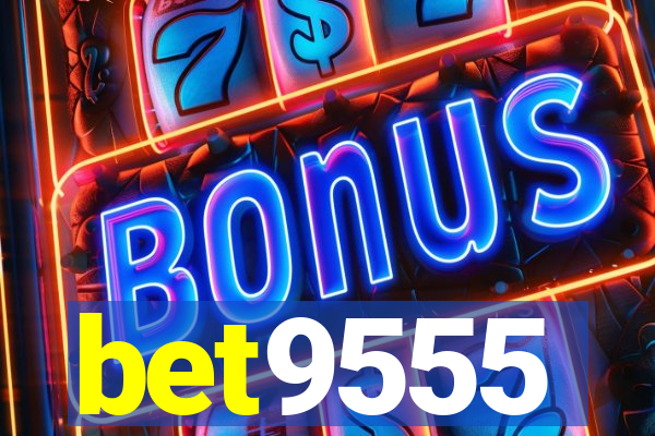 bet9555