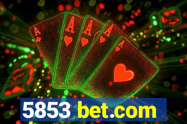 5853 bet.com