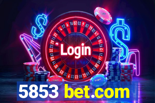 5853 bet.com