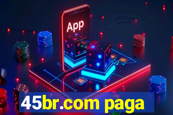 45br.com paga