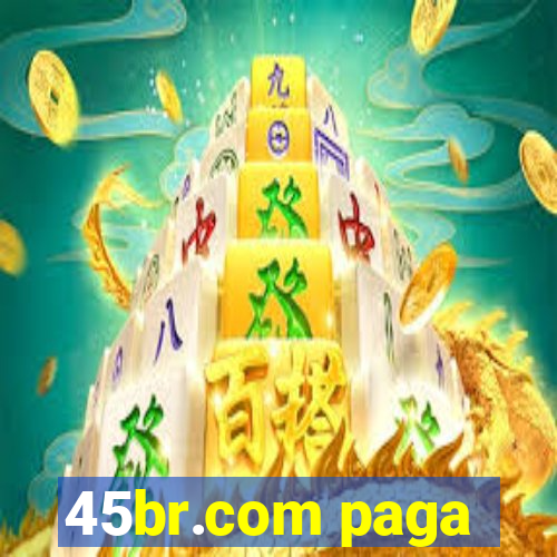 45br.com paga