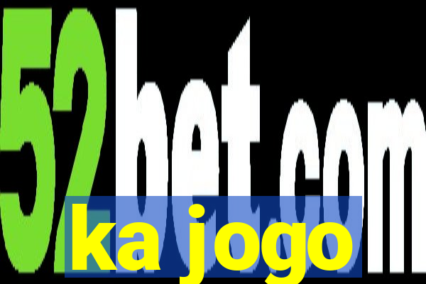 ka jogo