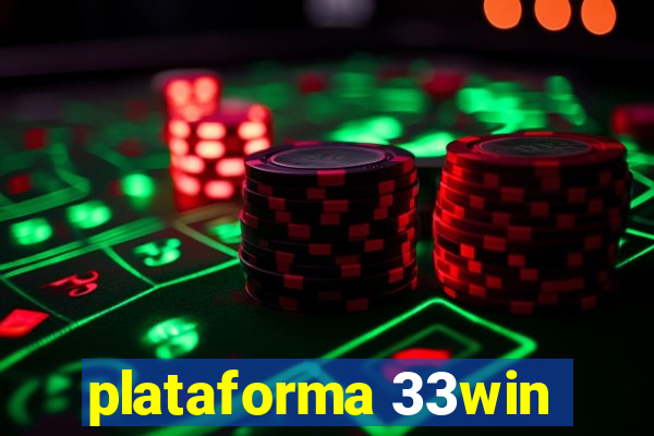 plataforma 33win